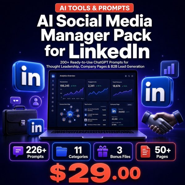 AI Social Media Manager Pack for Pinterest — 200+ ChatGPT Prompts for Pin Descriptions, Boards, Pinterest SEO & TrafficAI Social Media Manager Pack for LinkedIn — 200+ ChatGPT Prompts for Thought Leadership, Company Pages & B2B Leads
