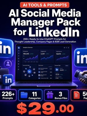 AI Social Media Manager Pack for LinkedIn — 200+ ChatGPT Prompts for Thought Leadership, Company Pages & B2B Leads
