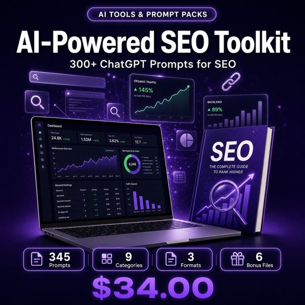 AI-Powered SEO Toolkit — 300+ ChatGPT Prompts for Keyword Research, Content Optimization & Technical SEO