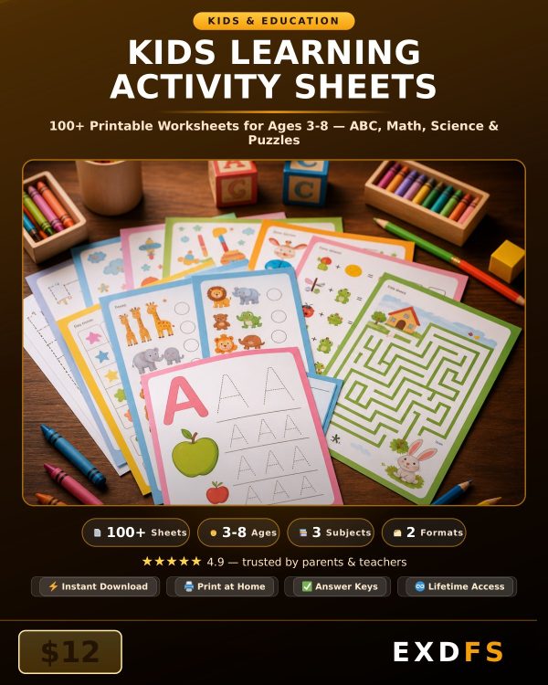 Kids Learning Activity Sheets — 100+ Printable Worksheets for Ages 3-8 (ABC, Math, Science & Puzzles)