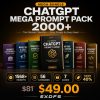 ChatGPT Mega Prompt Pack 2000+ AI Prompts - Complete Bundle Cover
