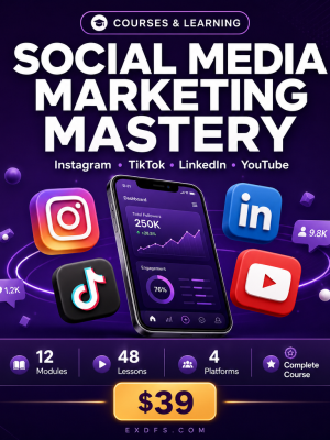 Social Media Marketing Mastery — Complete Guide to Instagram, TikTok, LinkedIn & YouTube Strategy