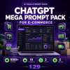 ChatGPT Mega Prompt Pack for E-Commerce