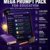 ChatGPT Mega Prompt Pack for Education