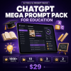ChatGPT Mega Prompt Pack for Education