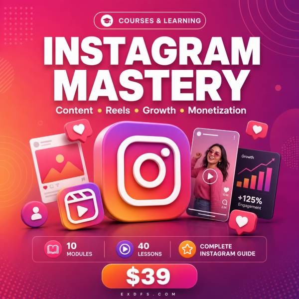 Social Media: Instagram Mastery — Complete Guide to Content, Reels, Growth & Monetization