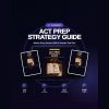 act-prep-strategy-guide-section-by-section-engli-cover-v2 ACT Prep Strategy Guide — Section-by-Section English, Math & Science