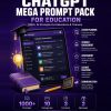 ChatGPT Mega Prompt Pack for Education