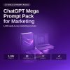 ChatGPT Mega Prompt Pack for Marketing