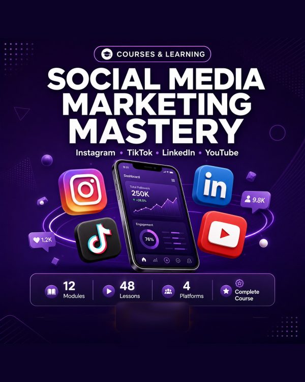 Social Media Marketing Mastery — Instagram, TikTok, LinkedIn & YouTube