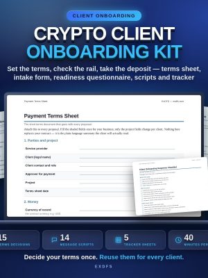 Crypto Client Onboarding Kit — Payment Terms Sheet, Intake Form, Readiness Questionnaire & 14 Scripts